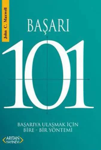 Başarı 101; Başarıya Ulaşmak İçin Bire-Bir Yöntemi