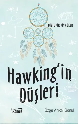 Hawking'in Düşleri; Distopik Öyküler