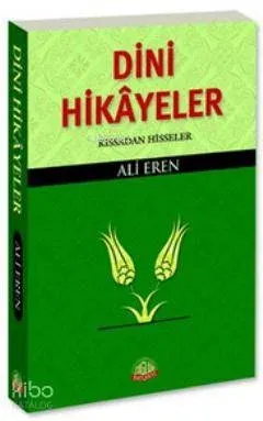 Dini Hikayeler; Kıssadan Hisseler