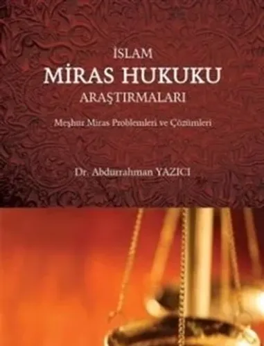 İslam Miras Hukuku Araştırmaları