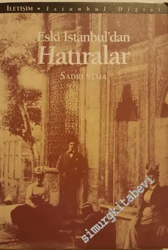 Eski İstanbul'dan Hatıralar -