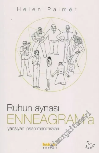 Ruhun Aynası Enneagram'a Yansıyan İnsan Manzaraları -