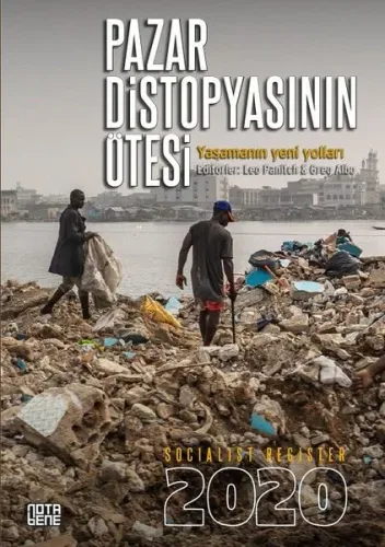 Pazar Distopyasının Ötesi: Yaşamanın Yeni Yolları