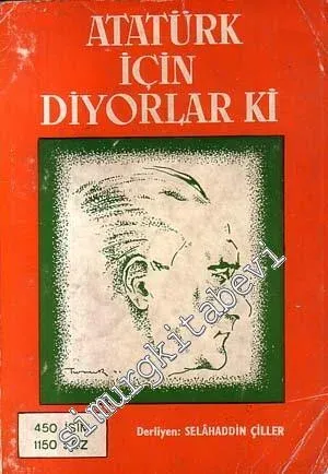 Atatürk İçin Diyorlar ki -