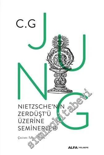 Nietzsche'nin Zerdüşt'ü Üzerine Seminerler CİLTLİ - 2019