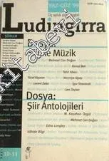 Ludingirra - Üç Aylık Şiir Dergisi - Dosya: Şiir ve Müzik - Sayı: 10/11      Yaz - Güz
