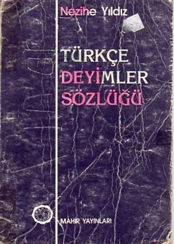 Türkçe Deyimler Sözlüğü