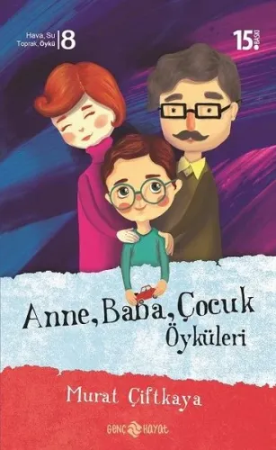 Anne-Baba-Çocuk Öyküleri