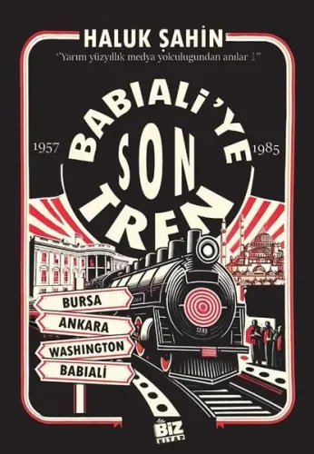Babıali`ye Son Tren