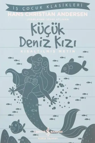 Küçük Deniz Kızı - Kısaltılmış Metin