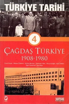 Türkiye Tarihi 4 Çağdaş Türkiye 1908-1980