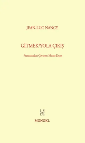 Gitmek Yola Çıkış