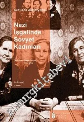 Nazi İşgalinde Sovyet Kadınları -