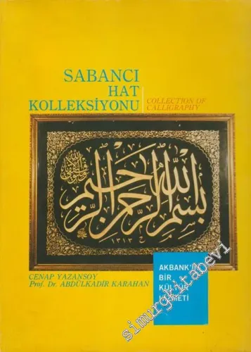 Sabancı Hat Koleksiyonu = The Sabancı Collection of Calligraphy  -        1985