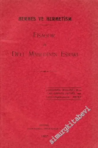 Hermes ve Hermetism: Fisagor ve Delf Mabedinin Esrarı -        1935