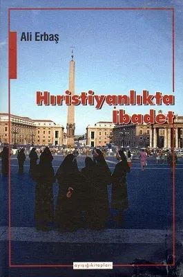 Hıristiyanlıkta İbadet