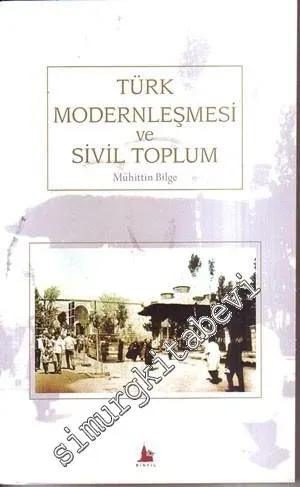 Türk Modernleşmesi ve Sivil Toplum -