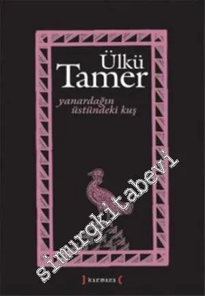 Yanardağın Üstündeki Kuş -