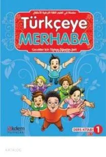 Türkçeye Merhaba A1-1 Ders Kitabı + Çalışma Kitabı; (Ders Kitabı 1)