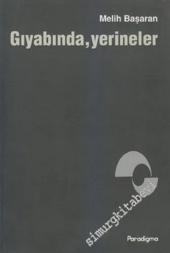 Gıyabında, Yerineler -        2004