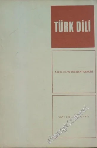 Türk Dili Aylık Dil ve Edebiyat Dergisi - Dosya: Atatürk 1881 - 1938 - 232      Ocak