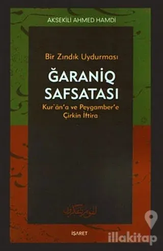 Bir Zındık Uydurması Ğaraniq Safsatası
