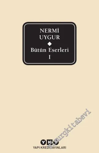 Bütün Eserleri 1: Edmund Husserl'de Başkasının Beni Sorunu, Dilin Gücü, Felsefenin Çağrısı, Dünyagörüşü, Güneşle, İnsan Açısından Edebiyat, Türk Felsefesinin Boyutları, Kuram Eylem Bağlamı, Dil Yönünden Fizik Felsefesi -         2016