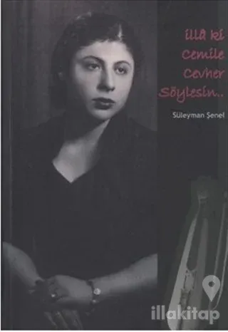 İlla ki Cemile Cevher Söylesin