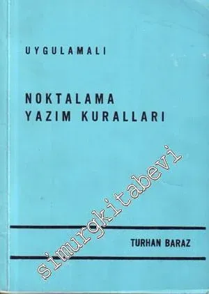 Uygulamalı  Noktalama Yazım Kuralları -