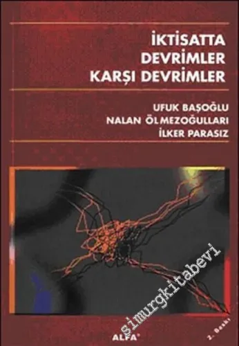 İktisatta Devrimler, Karşı Devrimler -        2004