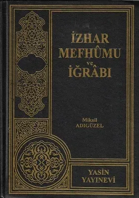 İzhar Mefhumu ve İğrabı