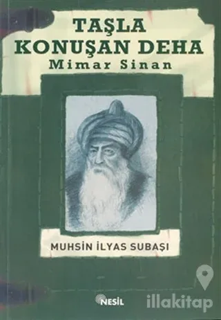 Taşla Konuşan Deha: Mimar Sinan