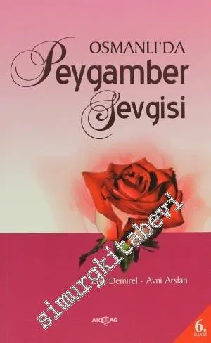 Osmanlı'da Peygamber Sevgisi -