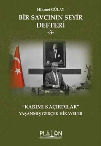 Bir Savcının Seyir Defteri -3