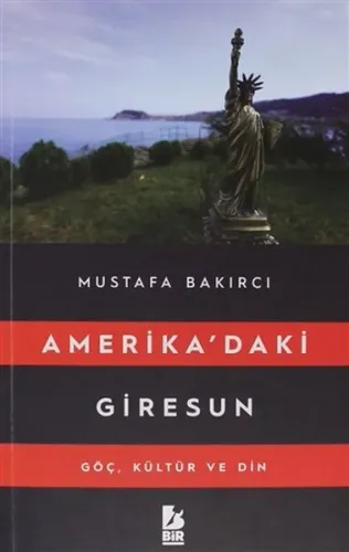 Amerikada'ki Giresun Göç Kültür ve Din