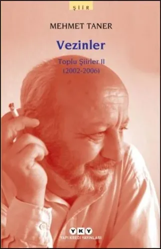 Vezinler; Toplu Şiirler 2 (2002-2006)