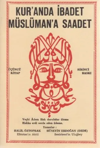 Kur'anda İbadet Müslüman'a Saadet - 3. Kitap