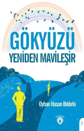 Gökyüzü Yeniden Mavileşir