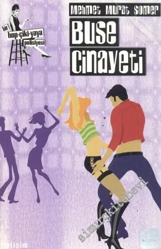 Buse Cinayeti (Bir Hop - Çiki - Yaya Polisiyesi) -