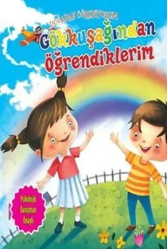 Gökkuşağından Öğrendiklerim; Doğadan Öğreniyorum