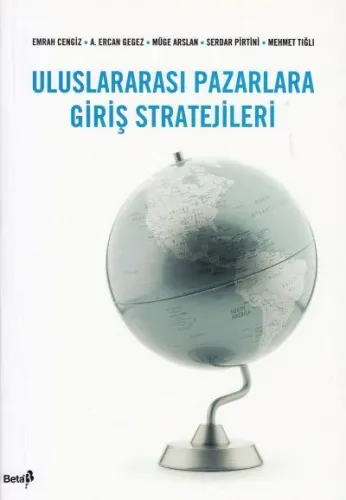 Uluslararası Pazarlara Giriş Stratejileri