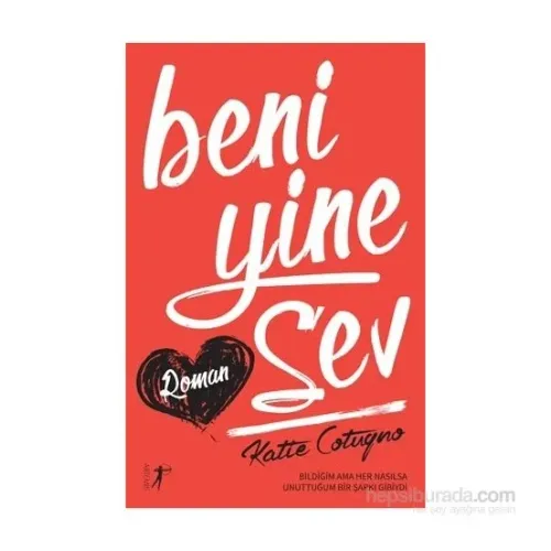 Beni Yine Sev - Katie Cotugno