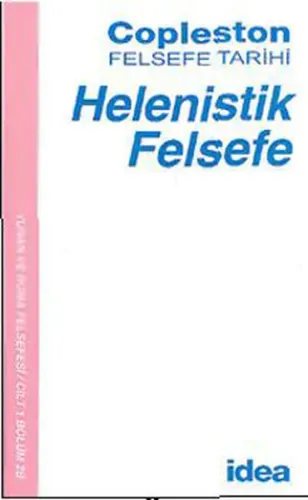 Helenistik Felsefe; Copleston Felsefe Tarihi