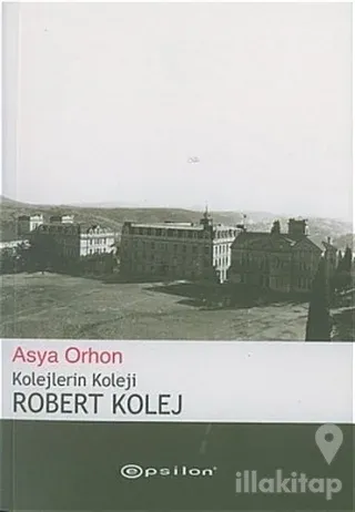 Kolejlerin Koleji Robert Kolej
