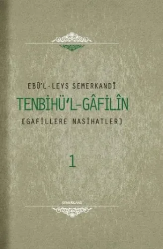 Tenbihul Gafilin (2 Cilt); Gafillere Nasihatler