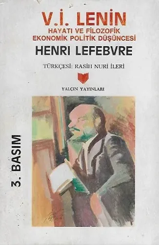 V. İ. Lenin Hayatı ve Filozofik Ekonomik Politik Düşüncesi