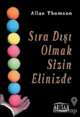 Sıra Dışı Olmak Sizin Elinizde