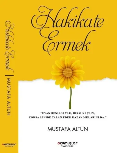 Hakikate Ermek Mustafa Altun Hakikate Ermek Mustafa Altun