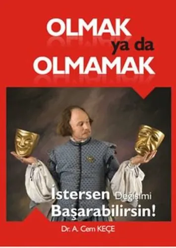 Olmak Ya Da Olmamak
