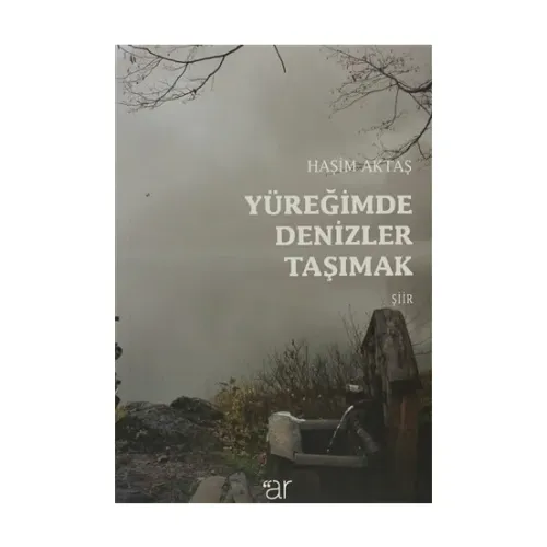 Yüreğimde Denizler Taşımak